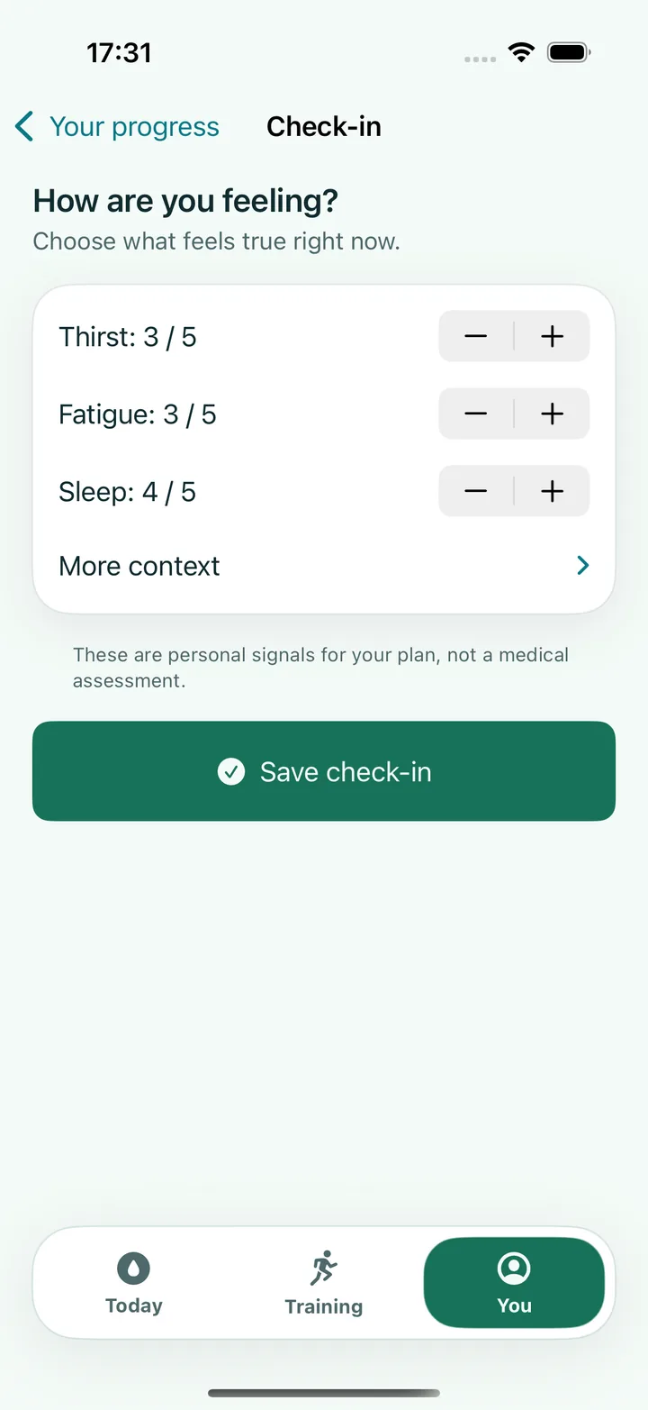 Frewli Check-in screen showing Thirst 3 of 5, Fatigue 3 of 5, Sleep 4 of 5, collapsed More context, and the Save check-in button.